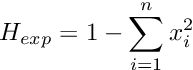 \[ H_{exp}=1-\sum_{i=1}^{n}x_i^2 \]