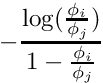 \[-\frac{ \log(\frac{\phi_i}{\phi_j})}{1-\frac{\phi_i}{\phi_j}}\]