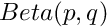 $ Beta(p,q) $