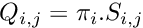 $Q_{i,j} = \pi_i . S_{i,j}$