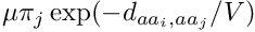 $\mu \pi_j \exp(-d_{aa_i,aa_j}/V)$