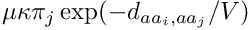 $\mu \kappa \pi_j \exp(-d_{aa_i,aa_j}/V)$